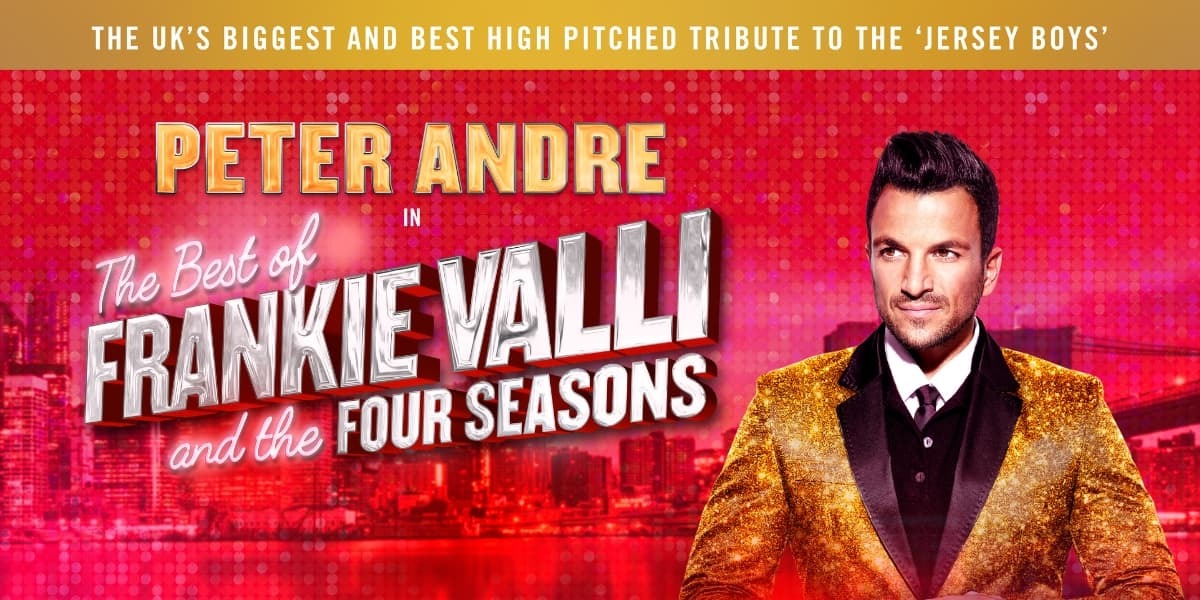 Peter Andre - The Best of Frankie Valli and the Four Seasons banner image