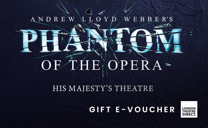 Phantom of the Opera Gift E-Voucher