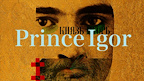 Prince Igor gallery image