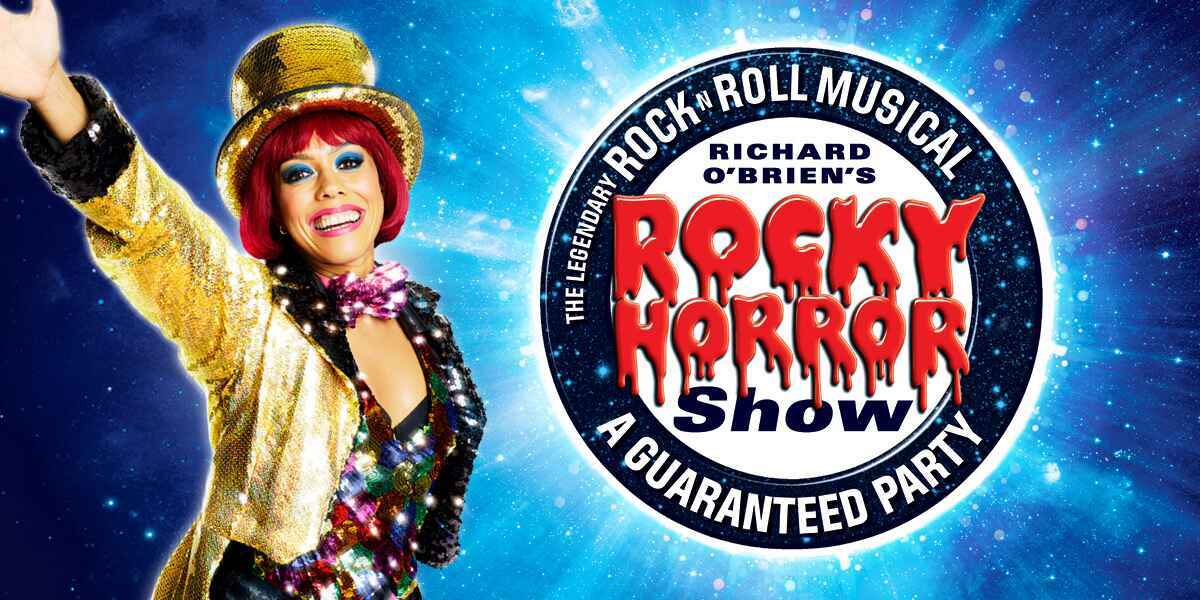 Text: Richard O'Brien's Rocky Horror Show A Guaranteed Party Image: Rocky Horror Show Logo with blue sparkly background and woman in gold sparkly hat smiling and pointing