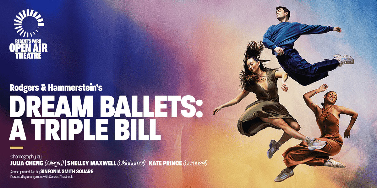 Rodgers & Hammerstein’s Dream Ballets: A Triple Bill London Tickets 