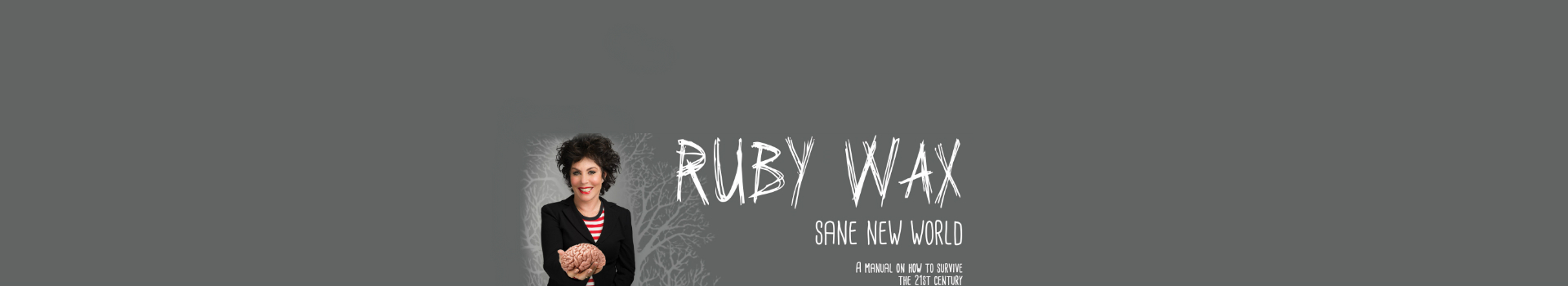 Ruby Wax: Sane New World tickets London