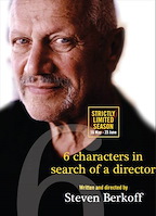 Steven Berkoff's Six Characters in Search of an Author Tickets