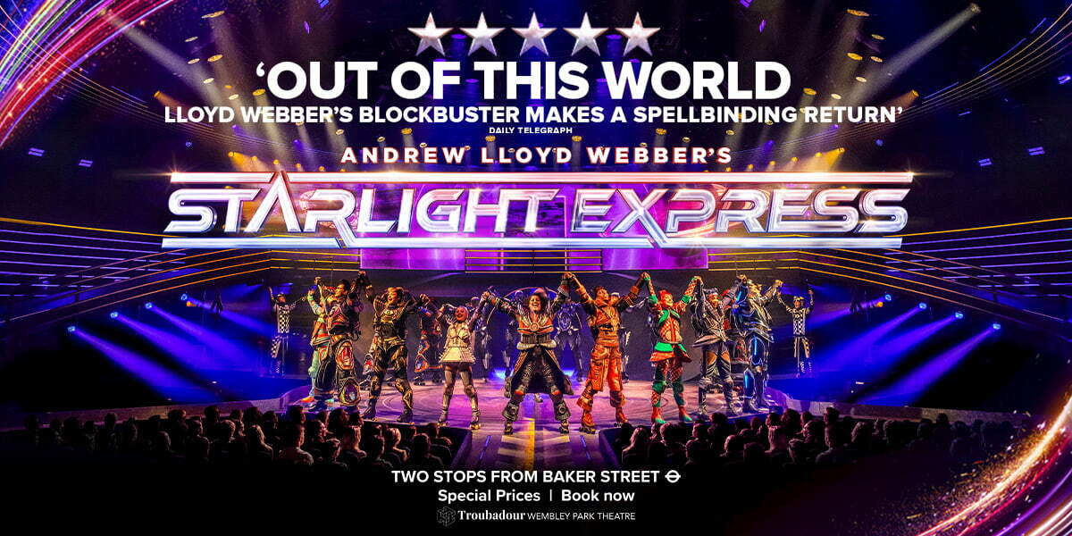 Starlight Express London Tickets