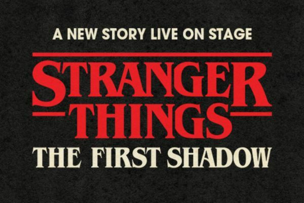 A New Story Live On Stage. Stranger Things The First Shadow