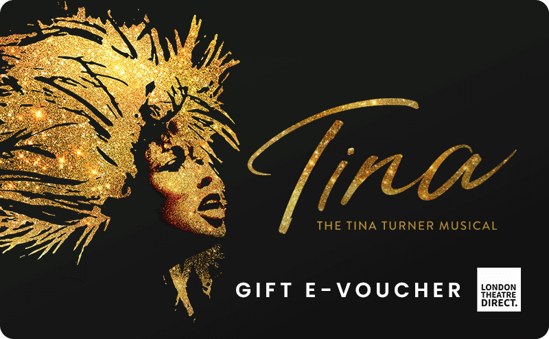 TINA: The Tina Turner Musical Gift E-Voucher
