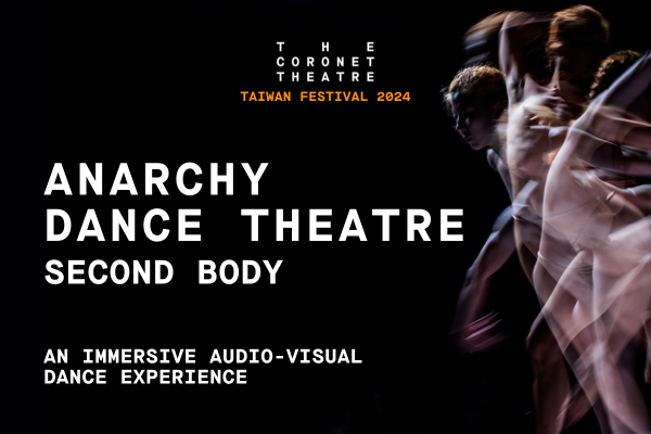 Taiwan Festival: Anarchy Dance Theatre - Second Body Tickets