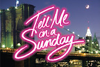 Tell Me On A Sunday gallery image