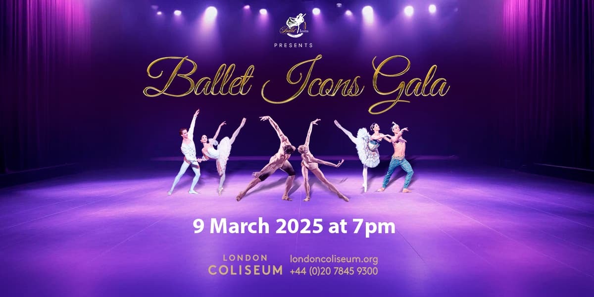 Ballet Icons Gala 2025 London tickets