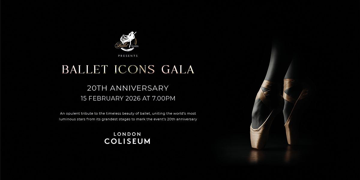 Ballet Icons Gala - 20th Anniversary London tickets