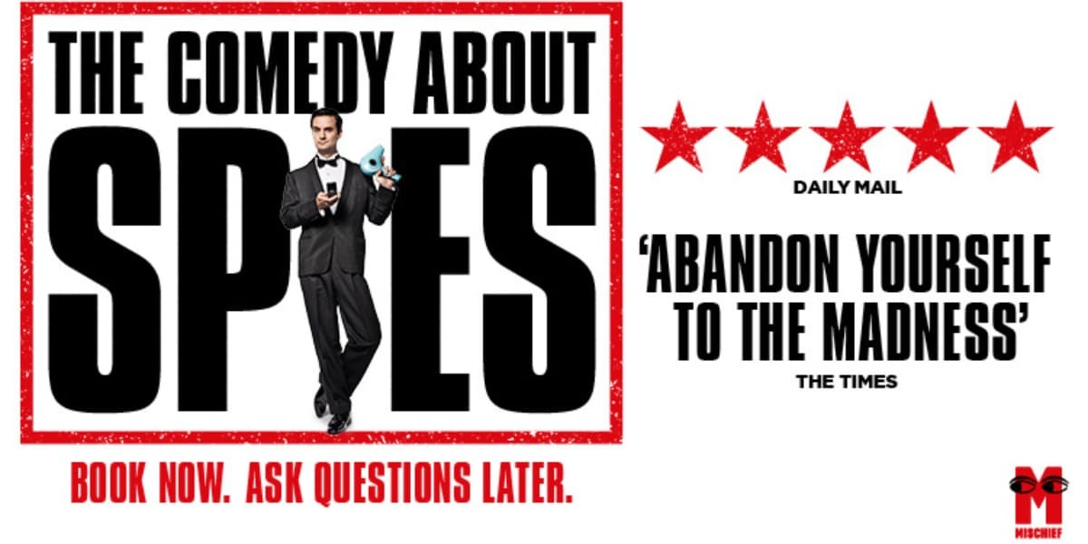 Mischief - The Comedy About Spies Tickets