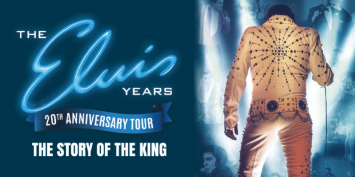 Text: The Elvis years, 20th Anniversary Tour, The Story of The King. Image: An Elvis tribue with beads on his back and images of the elvis tribute in the background. 