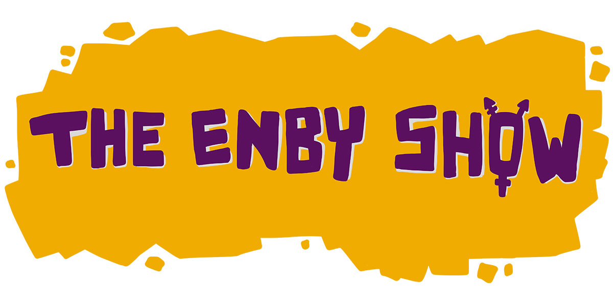 The Enby Show banner image