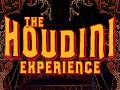 The Houdini Experience