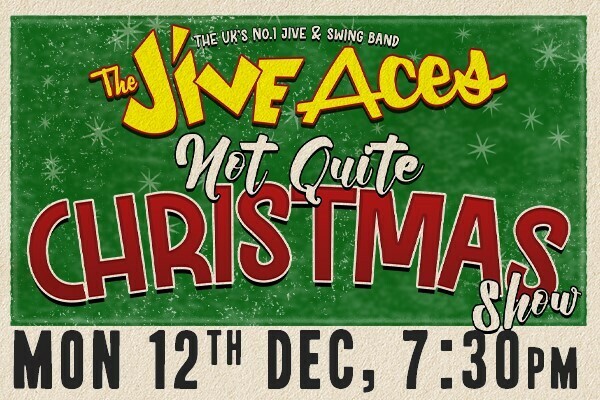 The Jives Aces’ Not Quite Christmas Show Tickets