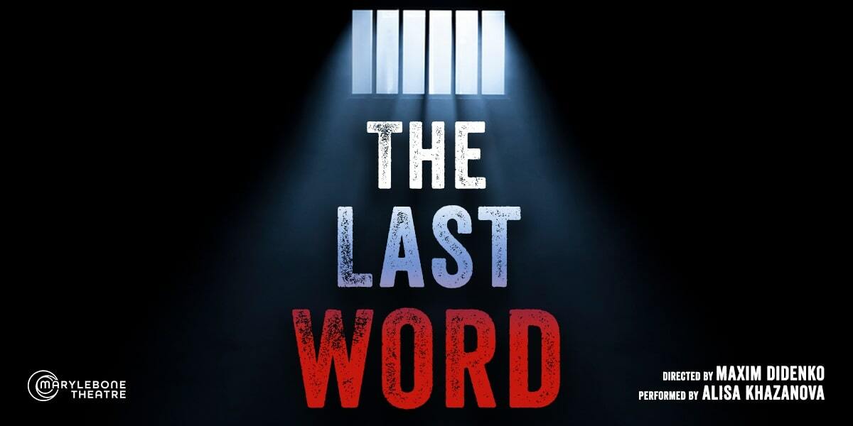 The Last Word Marylebone Theatre London