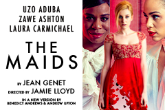 TICKET OFFER: The Maids at Trafalgar Studios. Book now!
