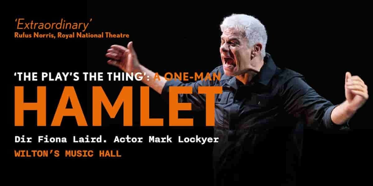 The Play’s The Thing: A One Person Hamlet tickets