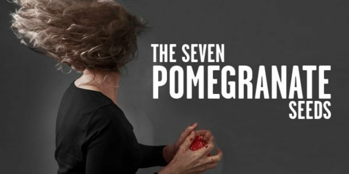 The Seven Pomegranate Seeds banner image