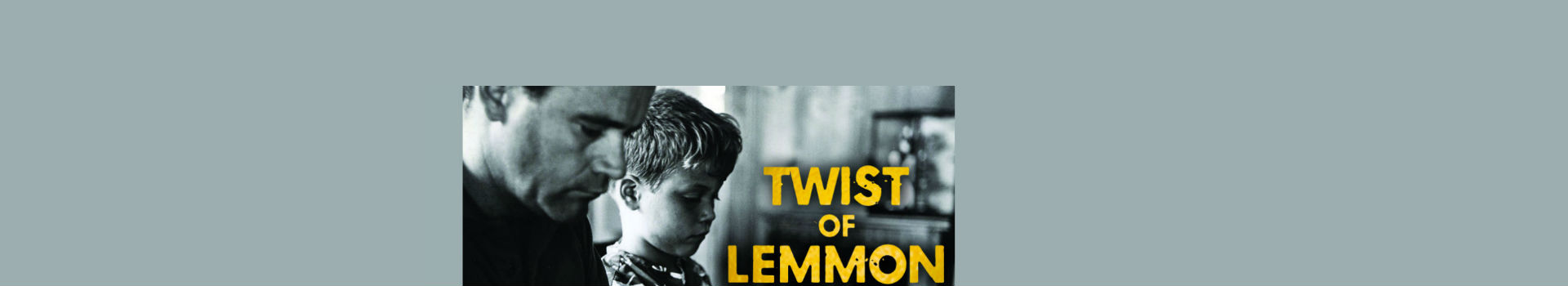 Twist of Lemmon banner image