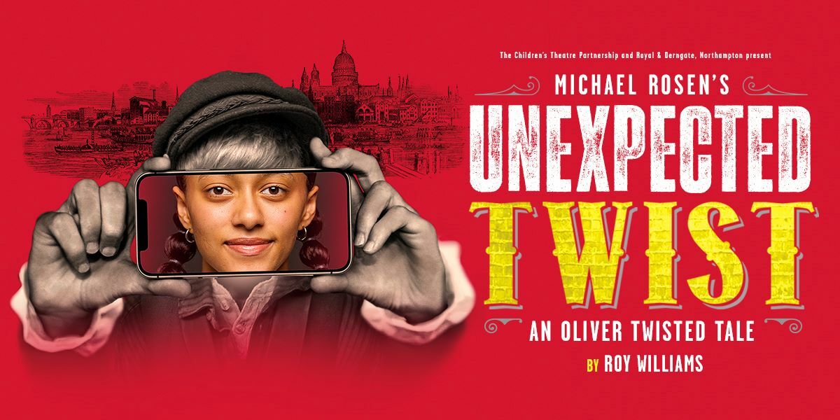 Text: Michael Rosen's Unexpected Twist, An Oliver Twisted Tale, By Roy Williams. Image: 'Oliver Twist' in black and white holding an Iphone infront of his face, on the Iphone is an image of a young girl. The background is red white a pencil drawing of London in the background.