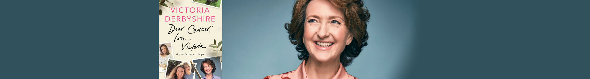 Victoria Derbyshire - 'Dear Cancer, Love Victoria' tickets