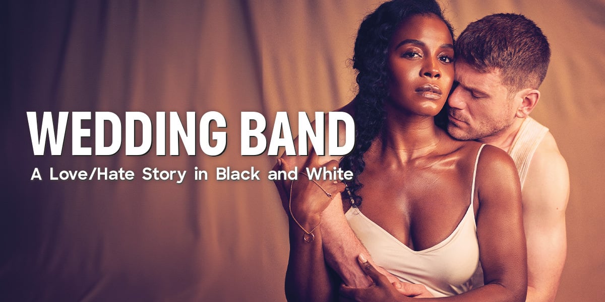 Wedding Band: A Love/Hate Story in Black and White banner image