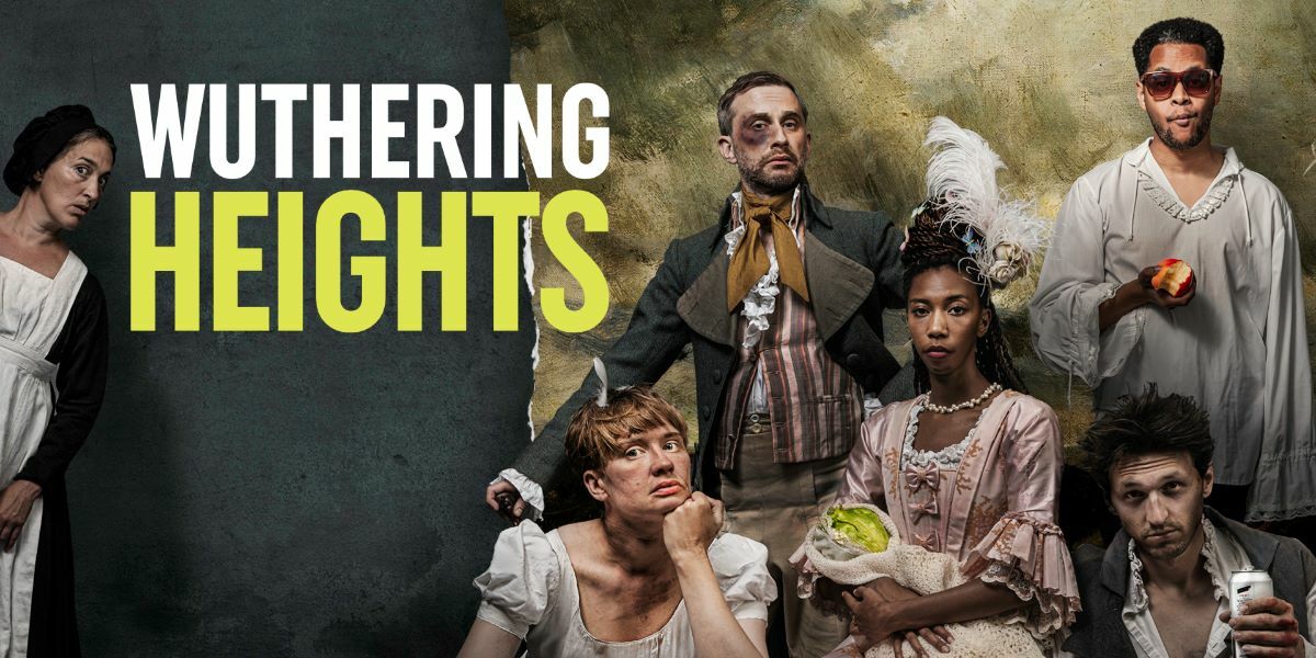 Text: Wuthering Heights. Image: the company of Wuthering Heights against a stone background dressed in period clothing.  