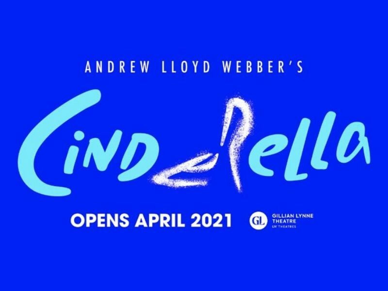 Opening date for Andrew Lloyd Webber's Cinderella moved to 2021