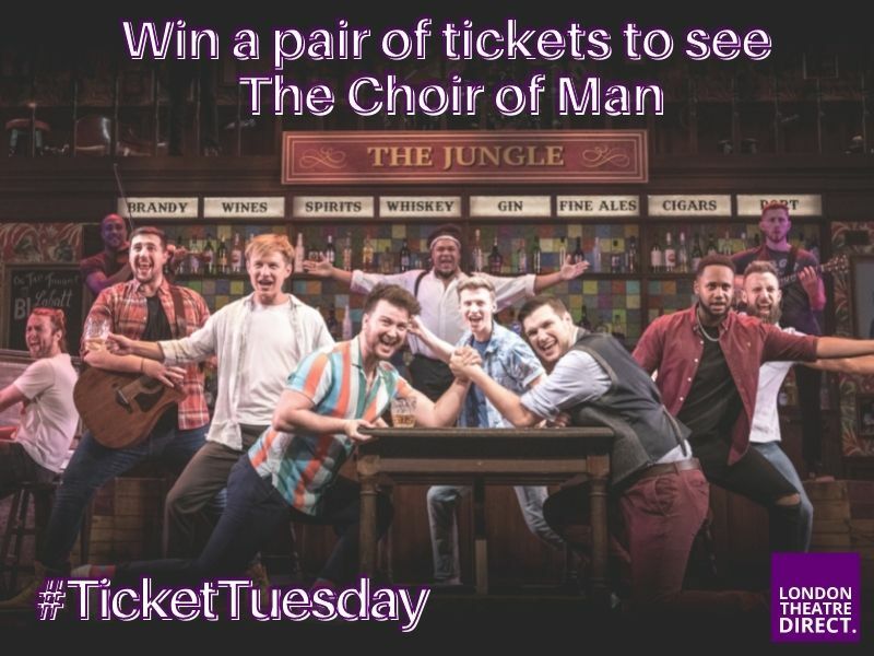 #TicketTuesday The Choir of Man