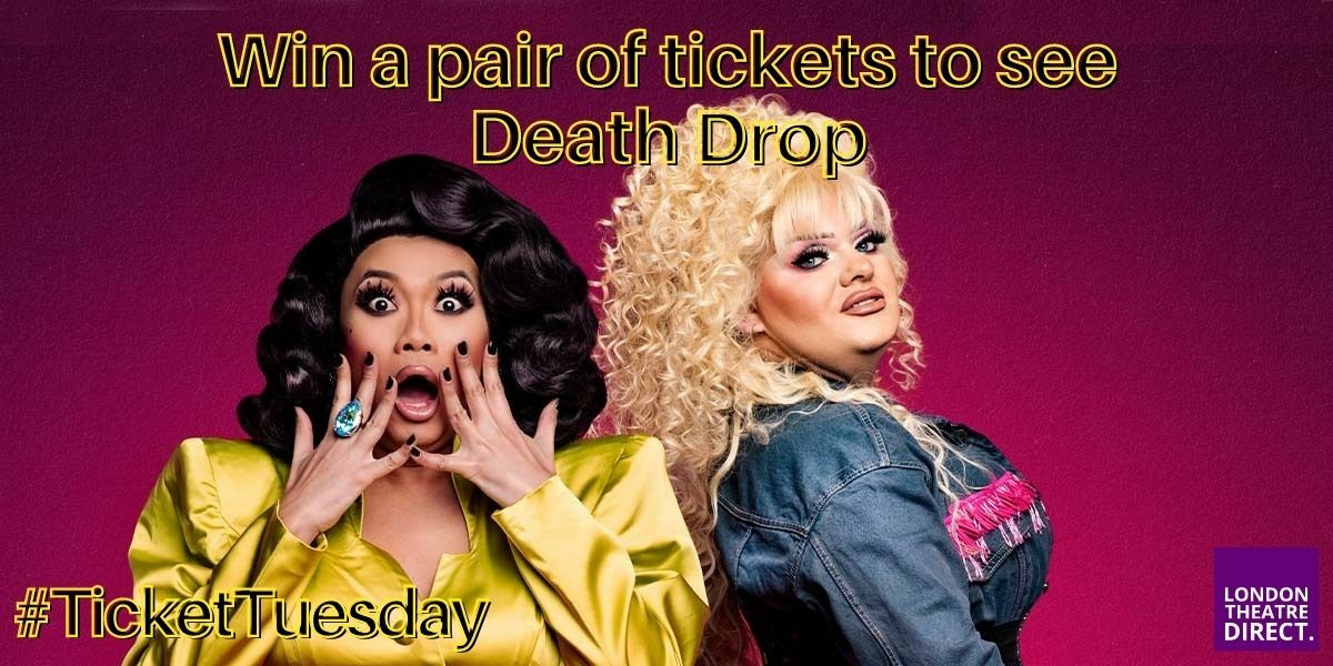 #TicketTuesday Death Drop