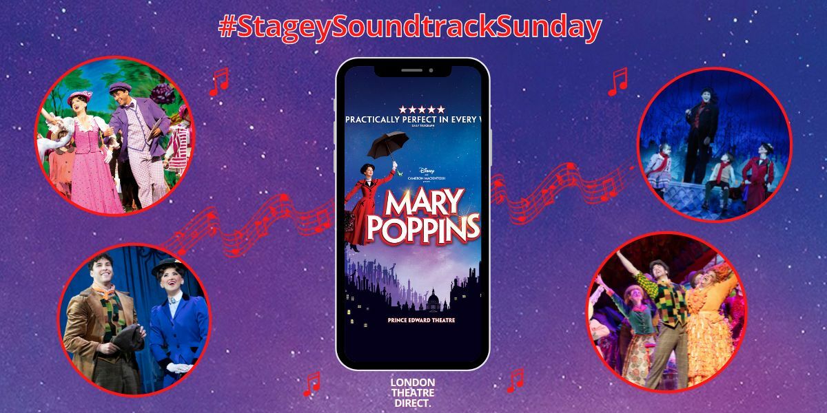 Top 5 Mary Poppins songs #StageySoundtrackSunday