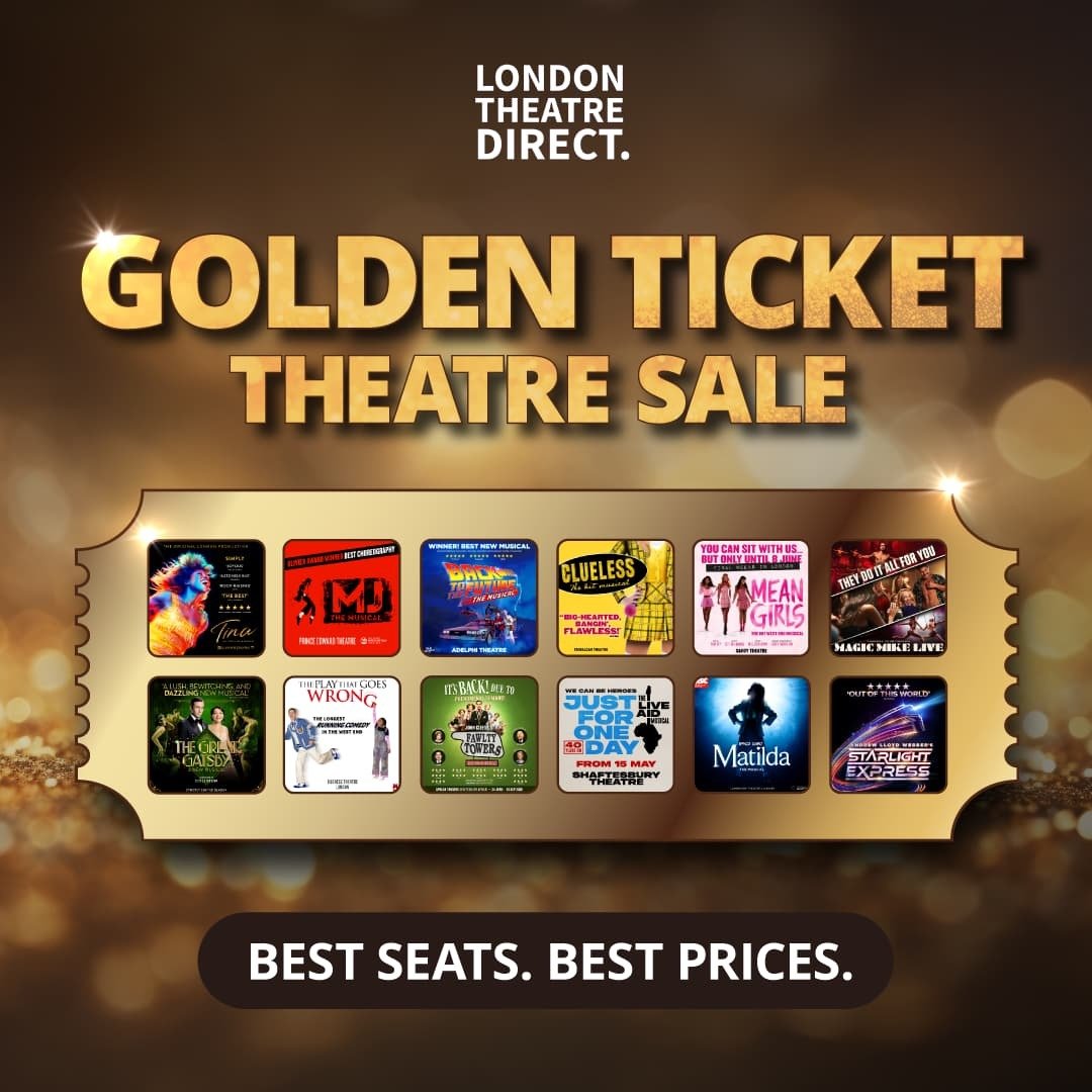 The Golden Ticket Theatre Sale is here!