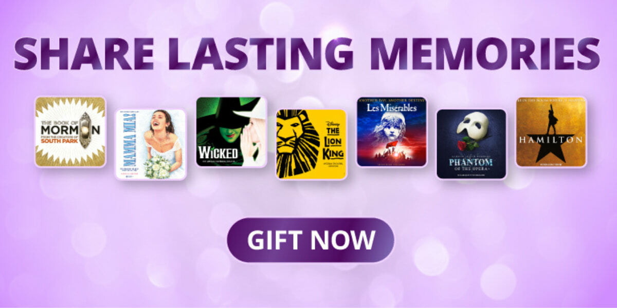 London Theatre Gift Vouchers, sharing lasting memories with loved ones