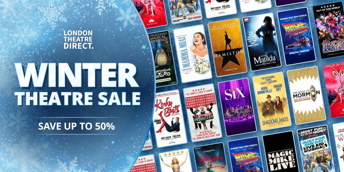 London Theatre Direct Winter Theatre Sale 2025