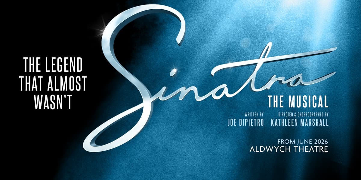 Sinatra: The Musical comes to the West End June 2026