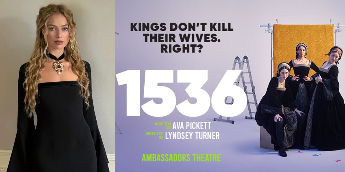 Margot Robbie's LuckyChap to join producing team behind the West End transfer of 1536