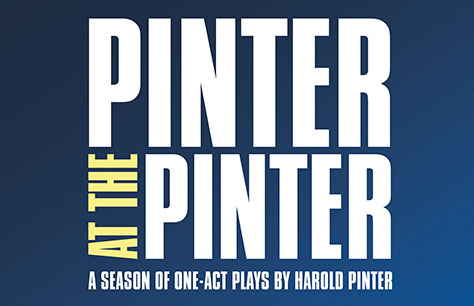 Everything you need to know about Pinter at the Pinter