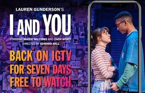 London's Hampstead Theatre to stream "I and You" for free on Instagram for one week only