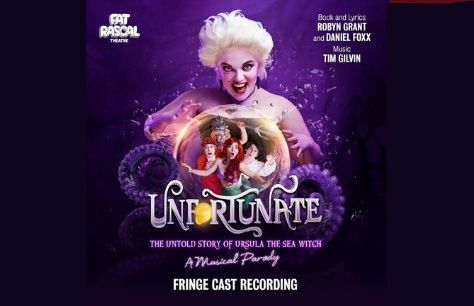 Hit Edinburgh musical Unfortunate releases Fringe Cast Recording Album