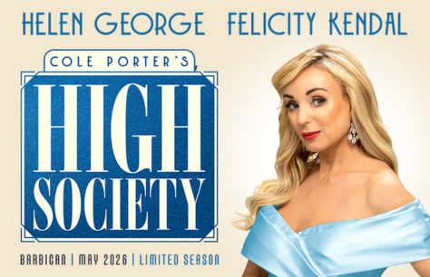 High Society revival brings Helen George & Felicity Kendal to the Barbican next summer