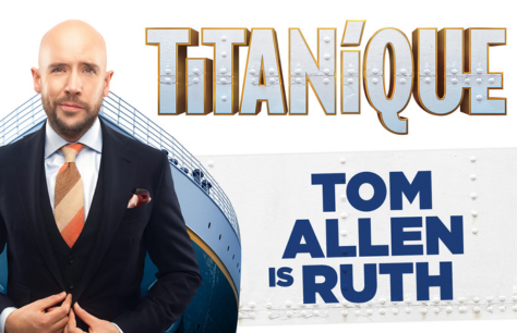 Tom Allen Boards Olivier Award-Winning Titanique for a Six-Week Engagement 