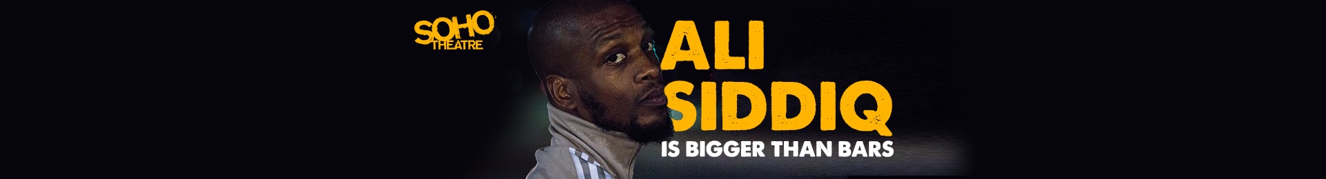Ali Siddiq is Bigger Than Bars banner image
