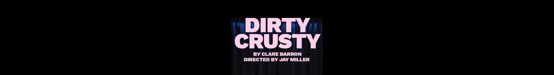 Dirty Crusty banner image