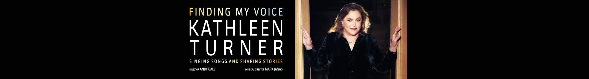 Kathleen Turner: Finding My Voice tickets