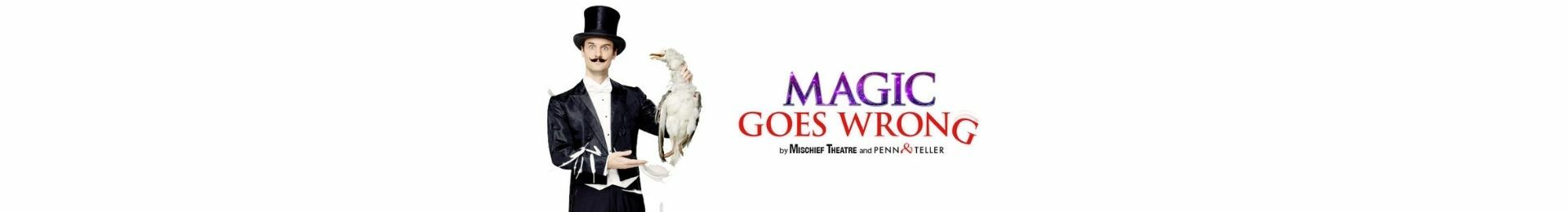 Magic Goes Wrong - Manchester banner image