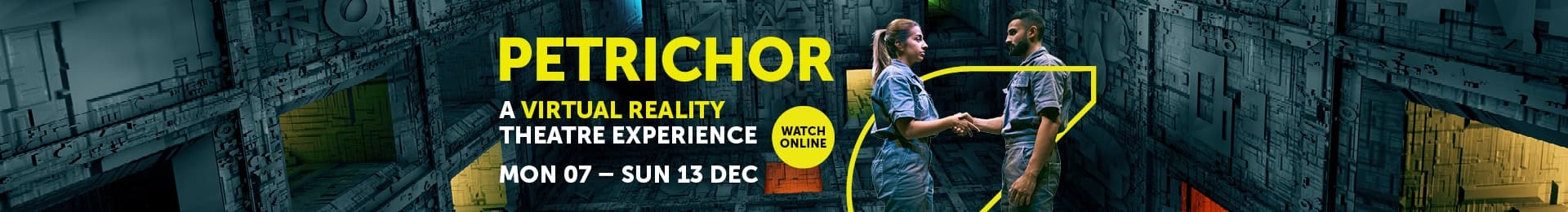 Petrichor: A Virtual Reality Theatre Experience (Online Only) banner image