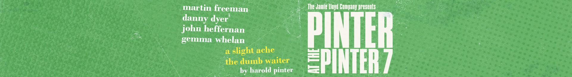Pinter 7: A Slight Ache/The Dumb Waiter banner image
