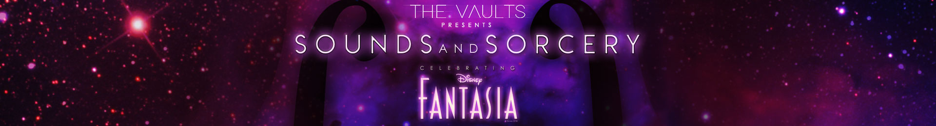 Sounds and Sorcery: Celebrating Disney Fantasia banner image