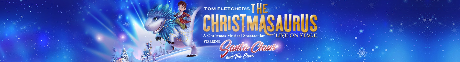 The Christmasaurus Live On Stage banner image